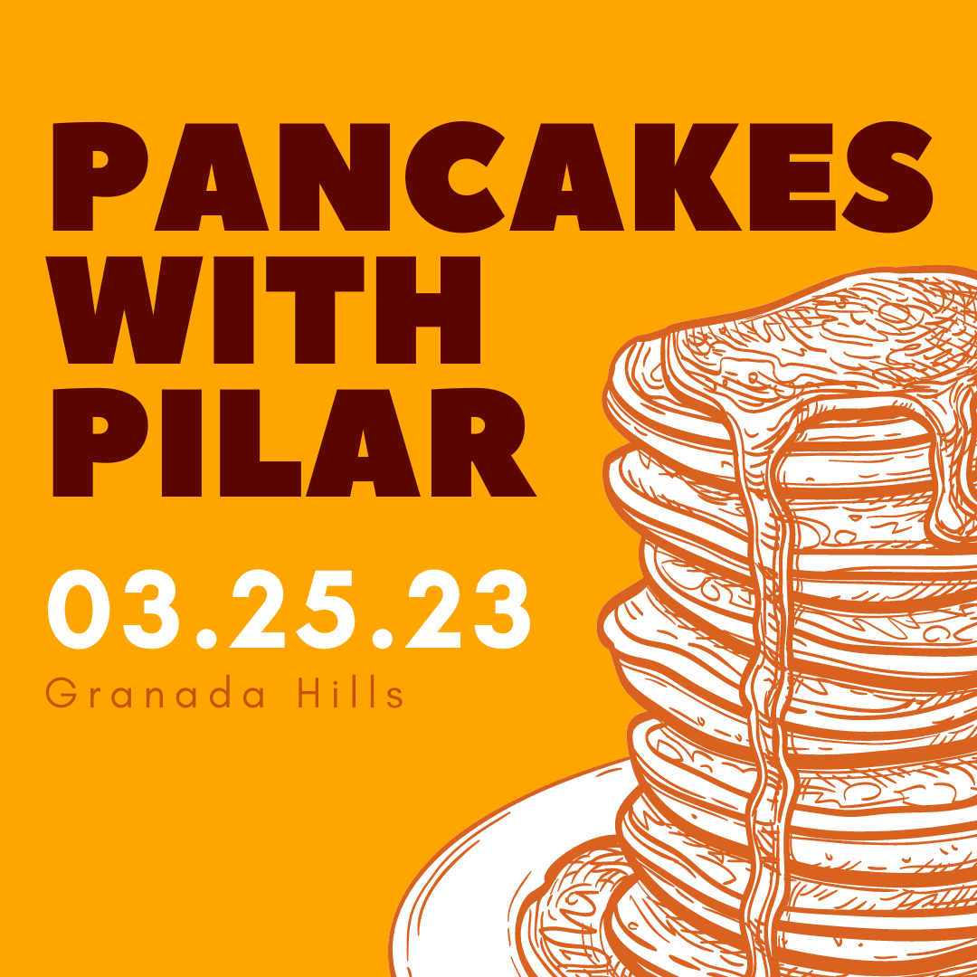Pancakes with Pilar - 3.25.23