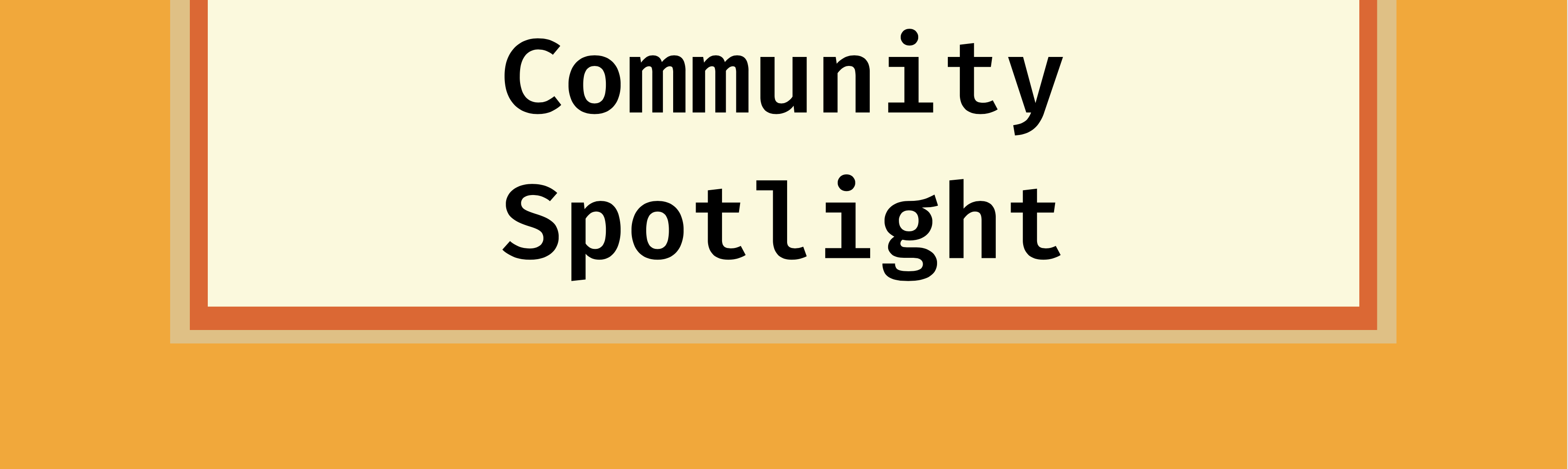 Community Spotlight